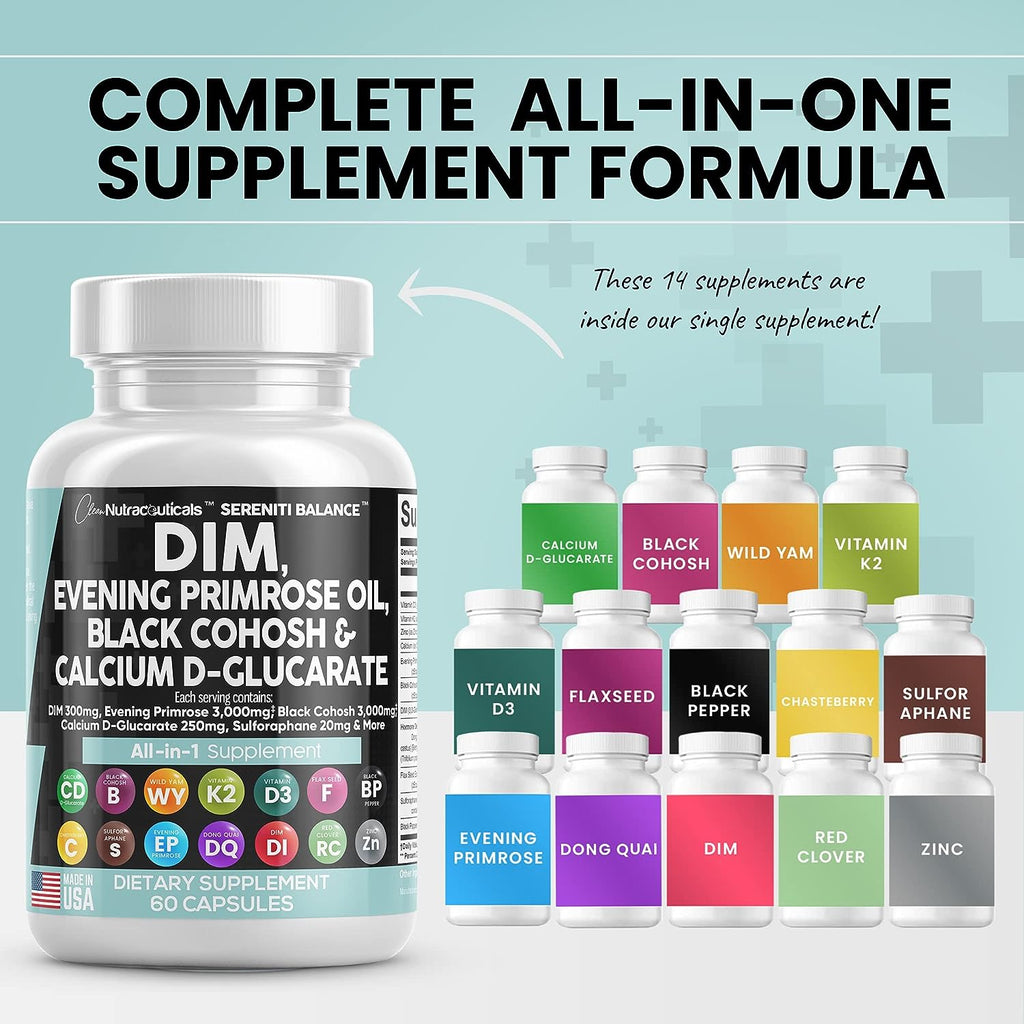 DIM 300mg Evening Primrose 3000mg Black Cohosh 3000mg Calcium DGlucar